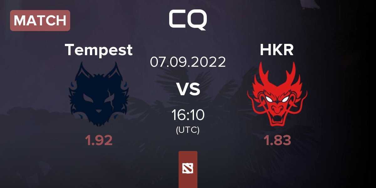 Match Tempest vs Hokori HKR | 07.09