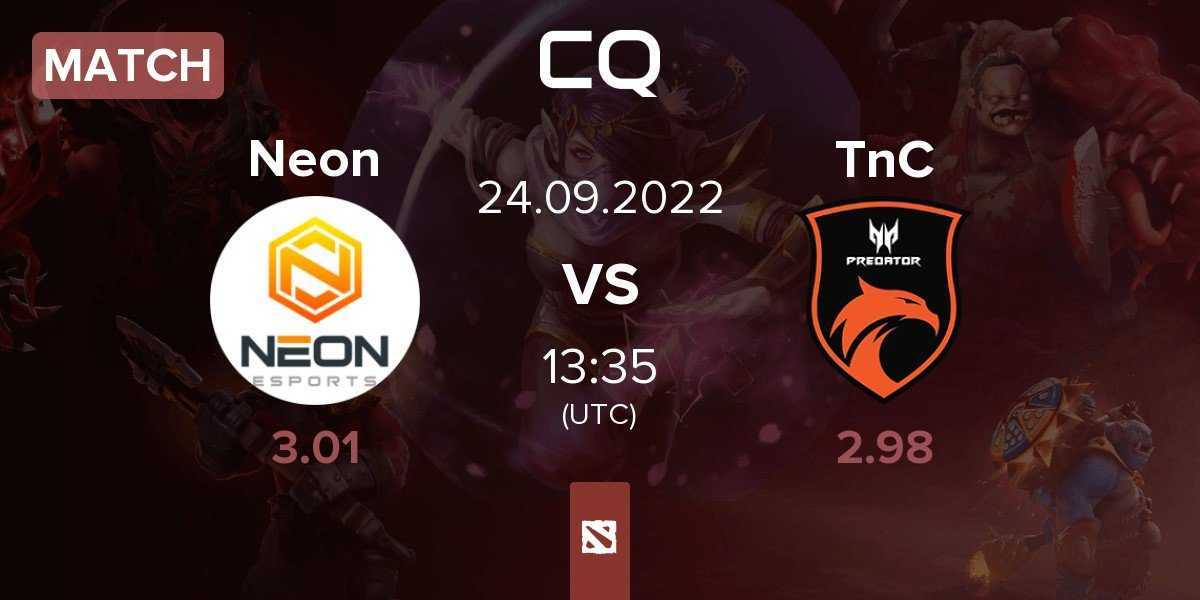 Match Neon Esports Neon vs TNC Predator TnC | 24.09