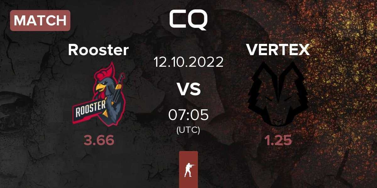 Match Rooster vs VERTEX ESC VERTEX | 12.10