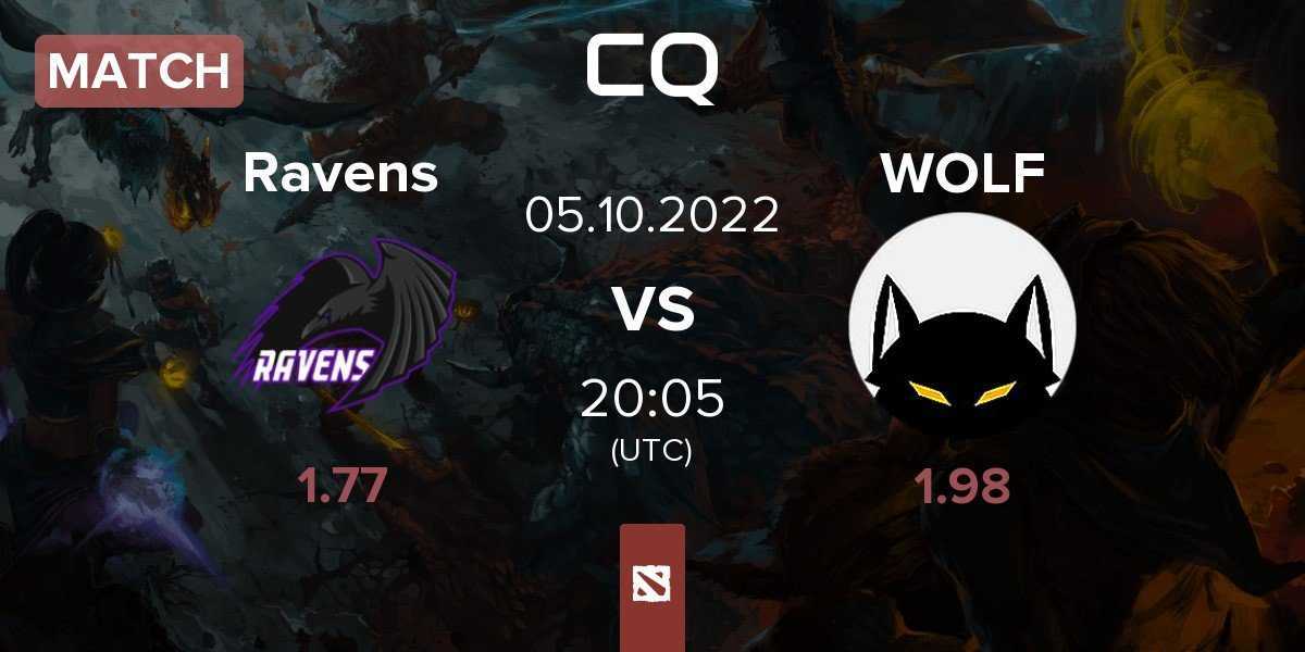 Match Ravens vs Wolf Team WOLF | 05.10