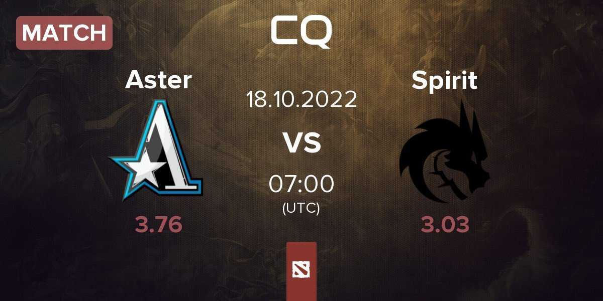 Match Team Aster Aster vs Team Spirit Spirit | 18.10