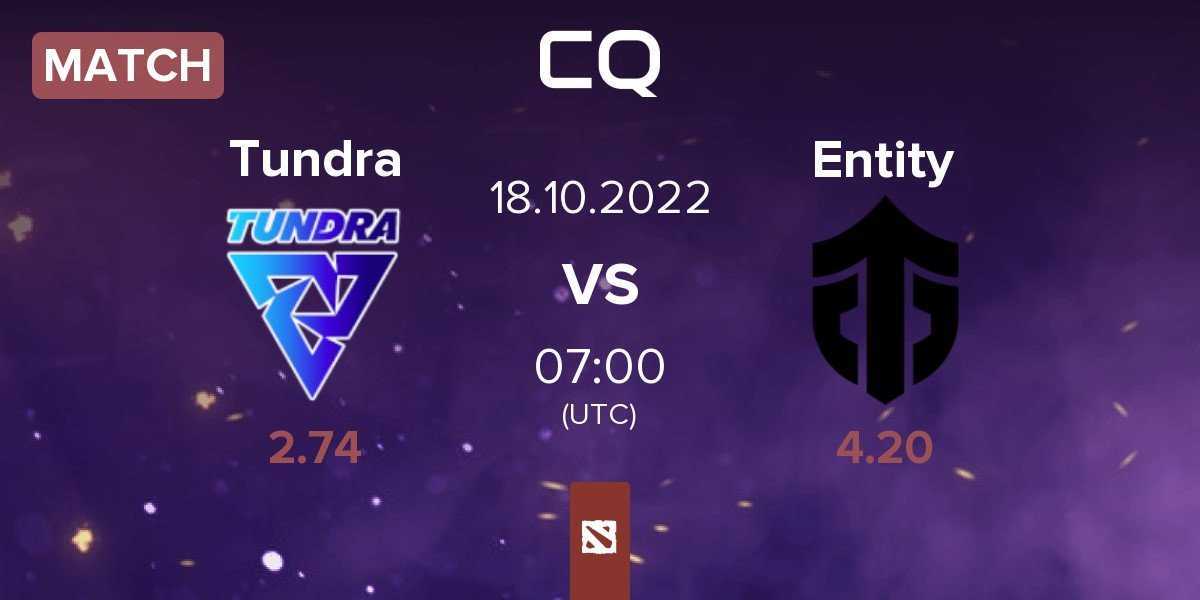 Match Tundra Esports Tundra vs Entity | 18.10