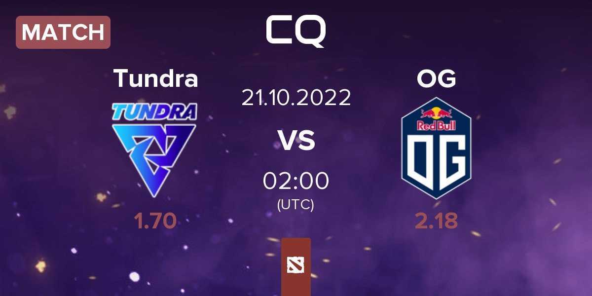 Match Tundra Esports Tundra vs OG | 21.10