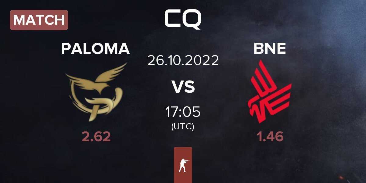 Match PALOMA vs Bad News Eagles BNE | 26.10
