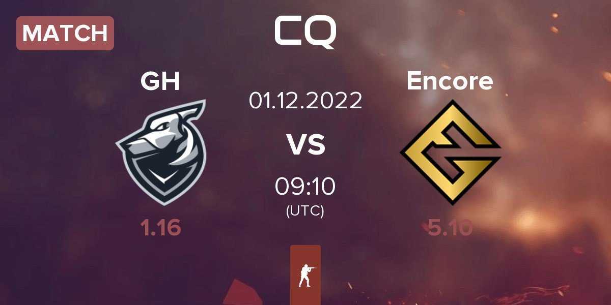 Match Grayhound Gaming GH vs Encore Esports Club Encore | 01.12