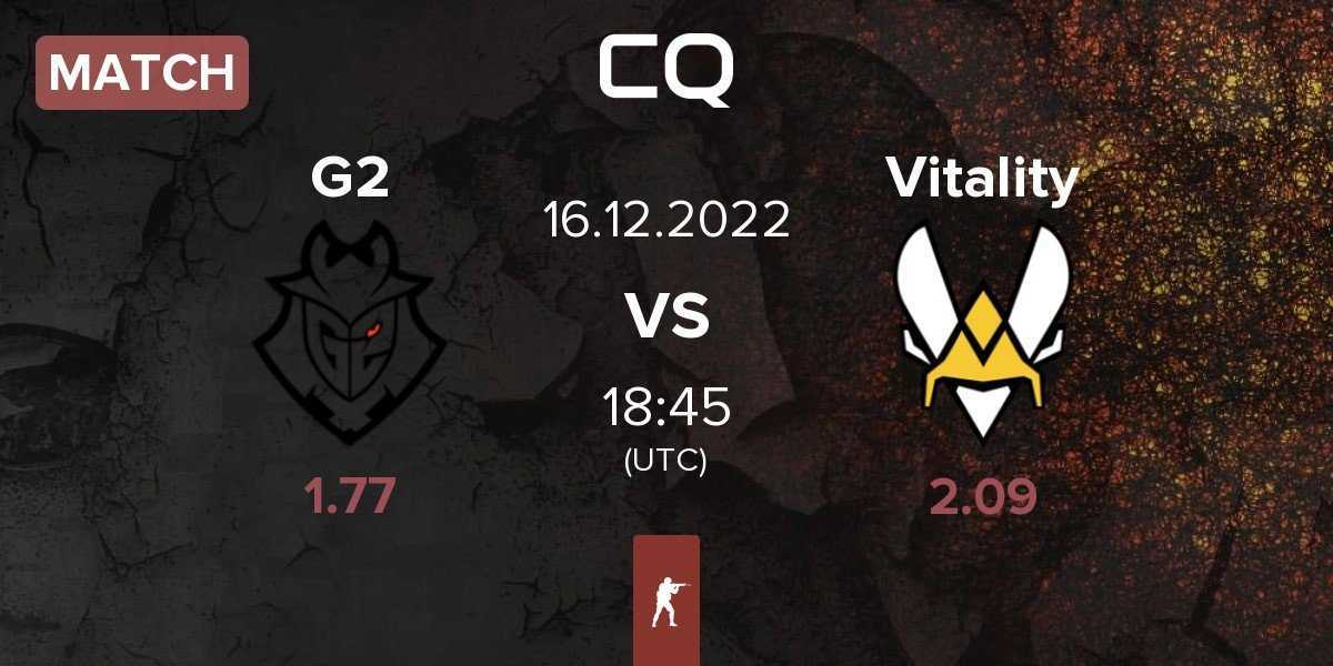 Match G2 Esports G2 vs Team Vitality Vitality | 16.12