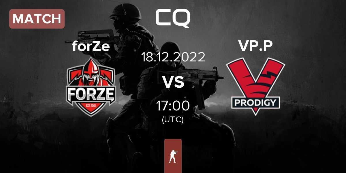Match forZe vs VP.Prodigy VP.P | 18.12