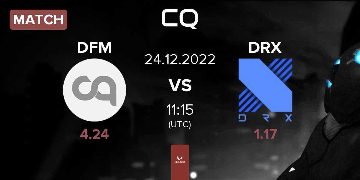 Match DetonatioN FocusMe DFM vs DRX | 24.12