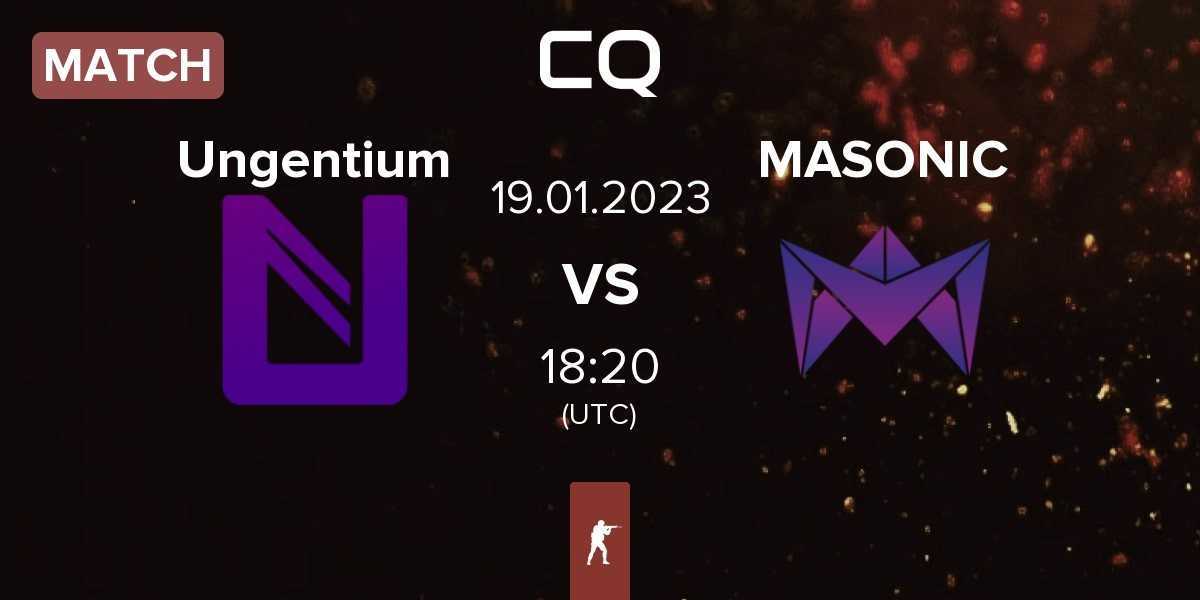 Match Ungentium vs MASONIC | 19.01