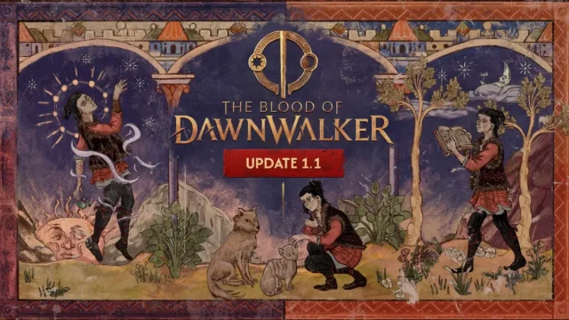 Blood of Dawnwalker Update 1.1 Targets Performance and Player Comfort